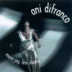Joyful Girl , Ani DiFranco
