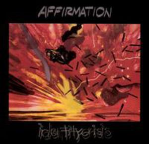 Identity Crisis , Affirmation