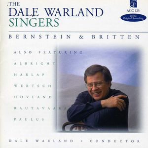 Bernstein & Britten , Dale Warland Singers