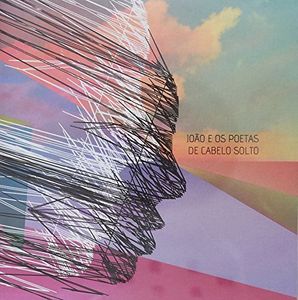 Joao E Os Poetas de Cabelo Solto [Import]