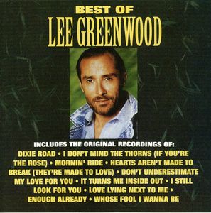 Best of Lee Greenwood , Lee Greenwood