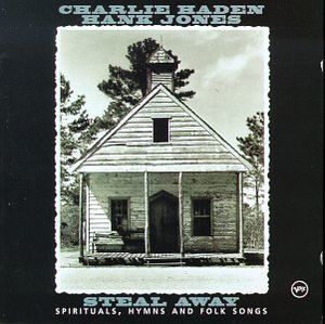 Steal Away: Spirituals Hymns & Folk Songs , Charlie Haden