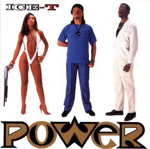 Power [Explicit Content] , Ice-T