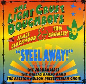Steel Away , The Light Crust Doughboys