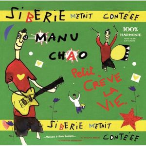 Siberie M'etait Conteee , Manu Chao