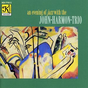 An Evening With The John Harmon Trio , John Harmon