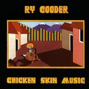 Chicken Skin Music , Ry Cooder