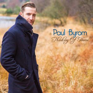 Thinking of Home , Paul Byrom