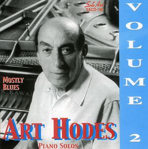 Mostly Blues: Piano Solos , Art Hodes