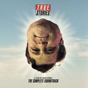True Stories (Complete Soundtrack) , Various