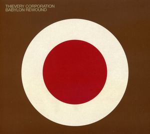Babylon Rewound , Thievery Corporation