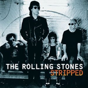 Stripped , The Rolling Stones