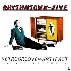 Retrogroove Artifact , Rhythmtown Jive