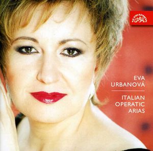 Italian Operatic Arias , Eva Urbanova