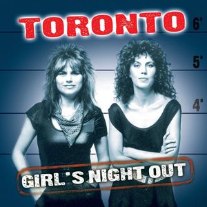 Girl's Night Out , Toronto