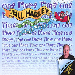 One More Time One , Bill Harley