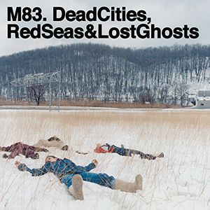 Dead Cities Red Seas & Lost Ghosts , M83