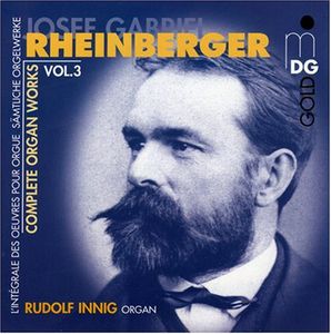 Complete Organ Works 3 , Rudolf Innig