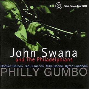 Philly Gumbo , John Swana