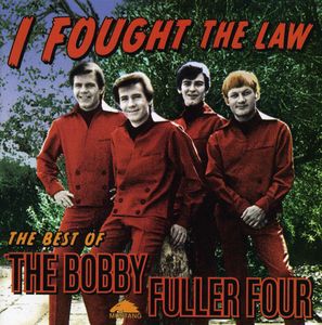 I Fought the Law: Best of , Bobby Fuller
