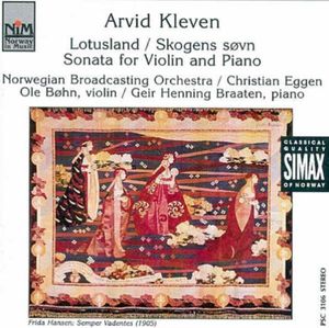 Lotusland / Sleeping Forest / Violin Sonata , Norwegian Radio Orchestra