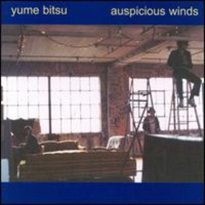 Auspicious Winds , Yume Bitsu