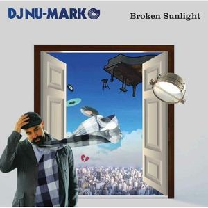 Broken Sunlight , DJ Nu-Mark