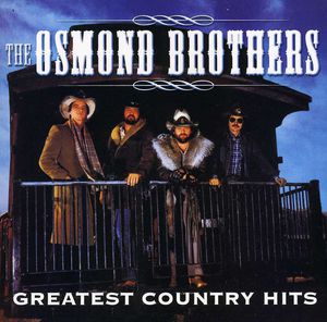 Greatest Country Hits , The Osmond Brothers
