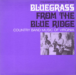 Bluegrass Blue Ridge / Various -  Smithsonian Folkways, FW-03832-CCD