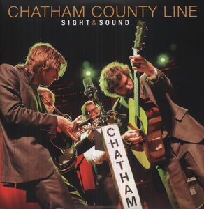 Sight and Sound , Chatham County Line