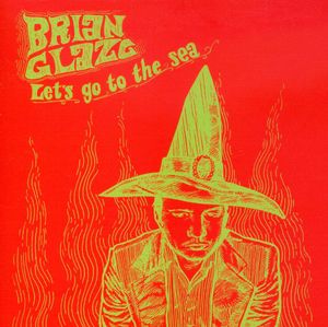 Let's Go to the Sea , Brian Glaze