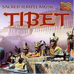 Sacred Temple Music Of Tibet , Various Artists