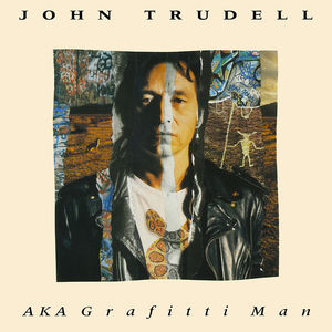 Aka Grafitti Man , John Trudell