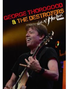 Live at Montreux 2013 , George Thorogood