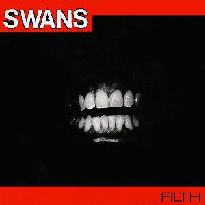Filth , Swans