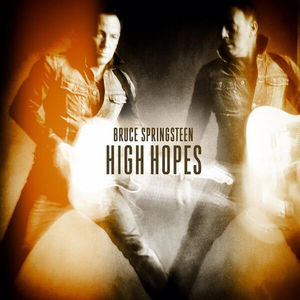 High Hopes , Bruce Springsteen