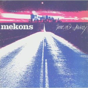 Fear & Whiskey , The Mekons