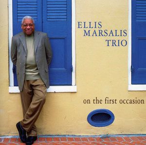 On the First Occasion , Ellis Marsalis