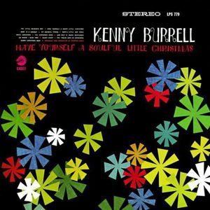 Have Yourself a Soulful Little Christmas , Kenny Burrell