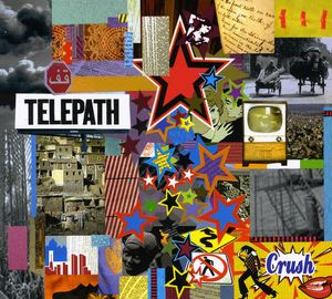 Crush , Telepath