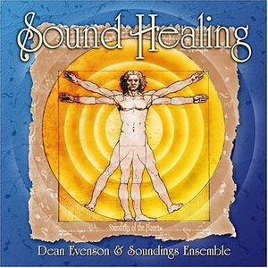 Sound Healing , Dean Evenson