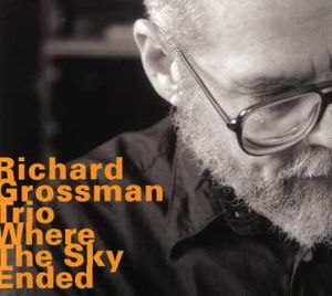 Where the Sky Ended , Richard Grossman
