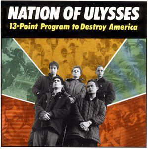 13 Point Program to Destroy America , The Nation of Ulysses