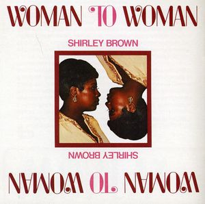 Woman to Woman , Shirley Brown