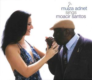 Muiza Adnet Sings Moacir Santos , Muiza Adnet