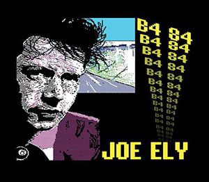 B4 84 , Joe Ely
