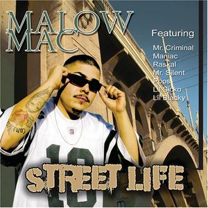 Street Life [Explicit Content] , Malow Mac