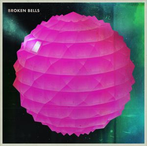 Broken Bells [Import] , Broken Bells