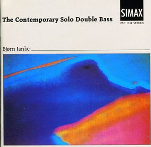 Contemporary Solo Double Bass , Bj rn Ianke