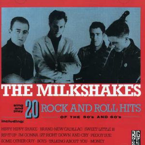 20 Rock N Roll Hits of the 50'S-60's [Import] , The Milkshakes